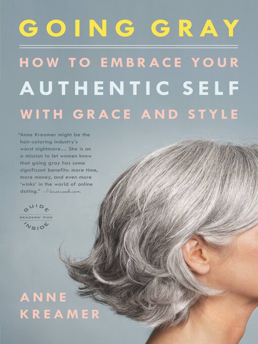 Title details for Going Gray by Anne Kreamer - Available